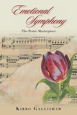 Emotional Symphony By Kirro Gallishaw 9781546264088 (Paperback)