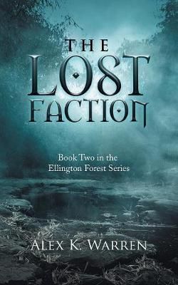 The Lost Faction By Alex K Warren 9781546271444 (Paperback)