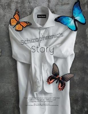 Schizophrenic'S Story By Rancevs 9781546287810 (Paperback)