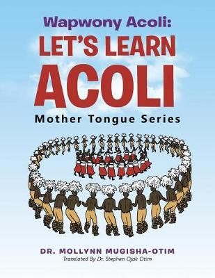 Wapwony Acoli By Mugisha-Otim 9781546295921 (Paperback)