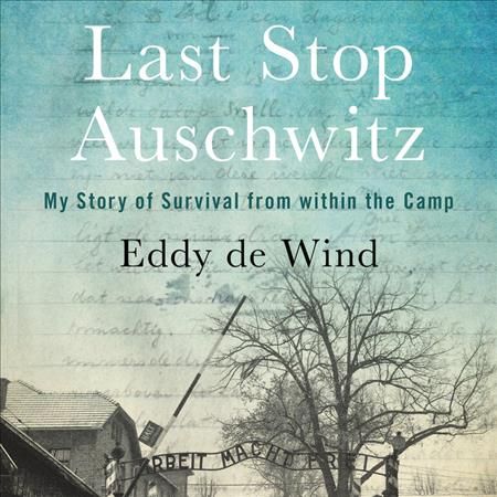 Last Stop Auschwitz Lib/E 9781549103292 (CD-Audio)