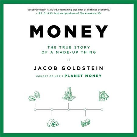Money Lib/E By Jacob Goldstein (read by) 9781549107061 (CD-Audio)