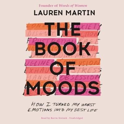 The Book of Moods By Lauren Martin (author), Barrie Kreinik (read by)