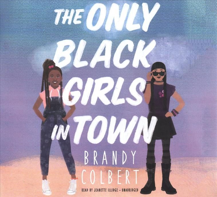 The Only Black Girls in Town 9781549157370 (CD-Audio)