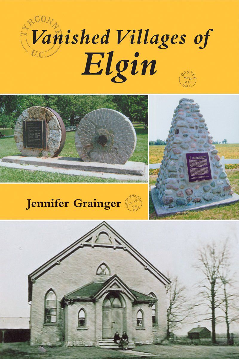 Vanished Villages of Elgin By Jennifer Grainger 9781550028126