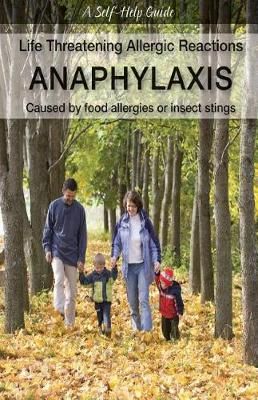 Life Threatening Allergic Reactions 9781550407884 (Paperback)