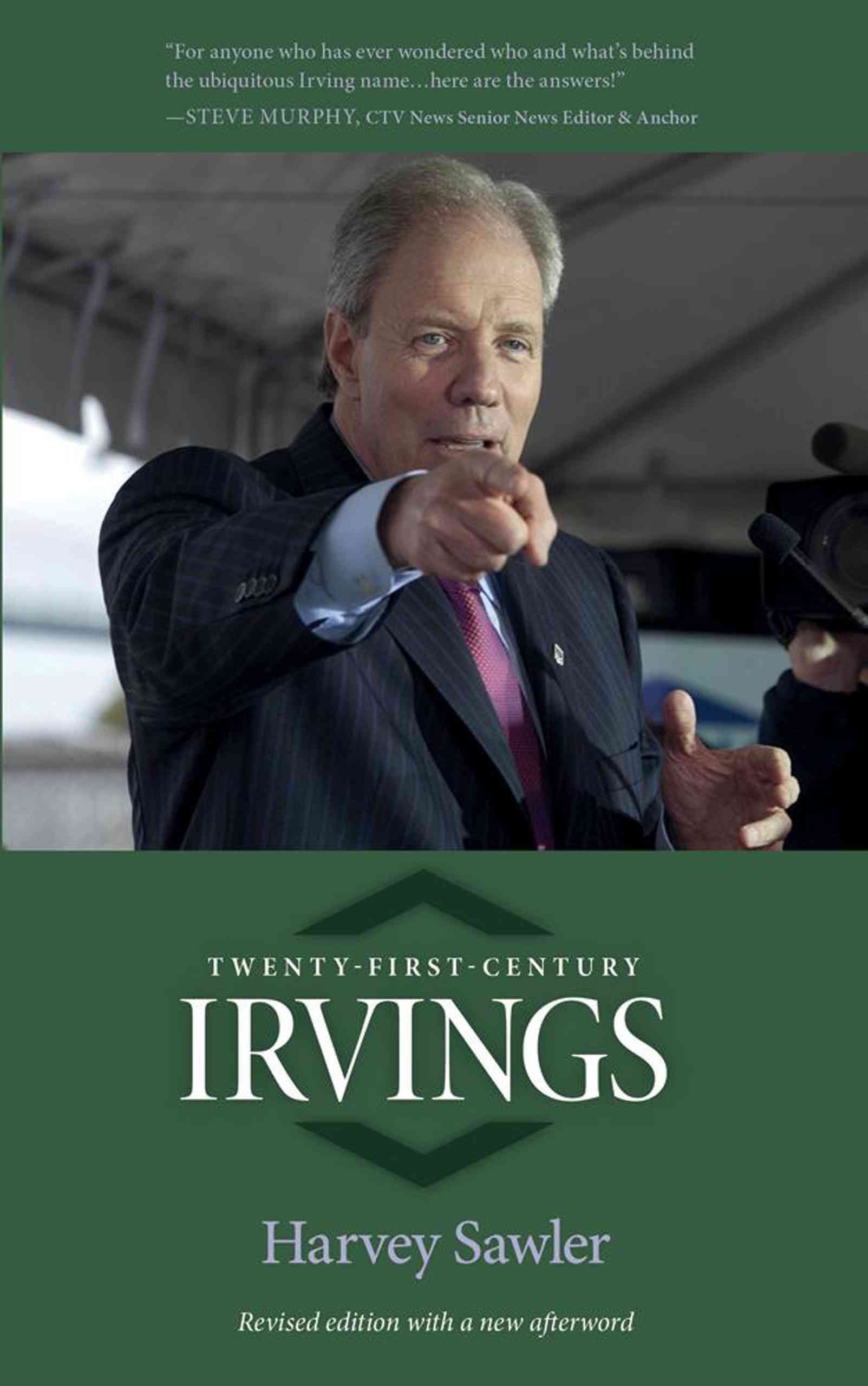 TWENTY-FIRST-CENTURY IRVINGS By HARVEY SAWLER 9781551099446
