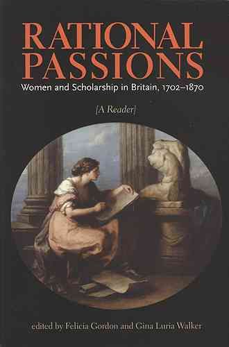 Rational Passions By Felicia Gordon, Gina Luria Walker 9781551116433