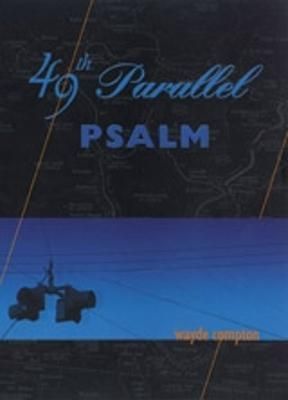 49th Parallel Psalm By Wayde Compton 9781551520650 (Paperback)