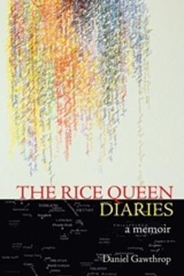 The Rice Queen Diaries By Daniel Gawthrop 9781551521893 (Paperback)