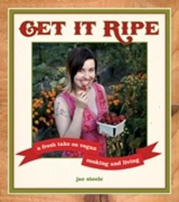 Get it Ripe By Jae Steele 9781551522340 (Paperback)