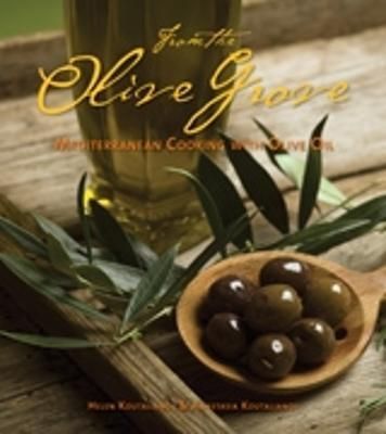 From the Olive Grove By Helen Koutalianos 9781551523675 (Paperback)