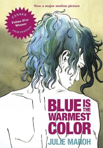 Blue is the Warmest Color By Julie Maroh 9781551525143 (Paperback)