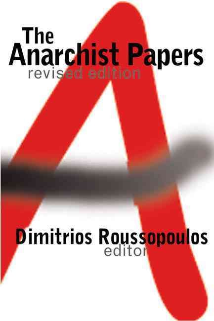 The Anarchist Papers By Dimitrios Roussopoulos 9781551641805