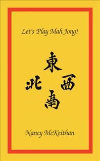 Let's Play Mah Jong! By Nancy McKeithan 9781552128602 (Paperback)
