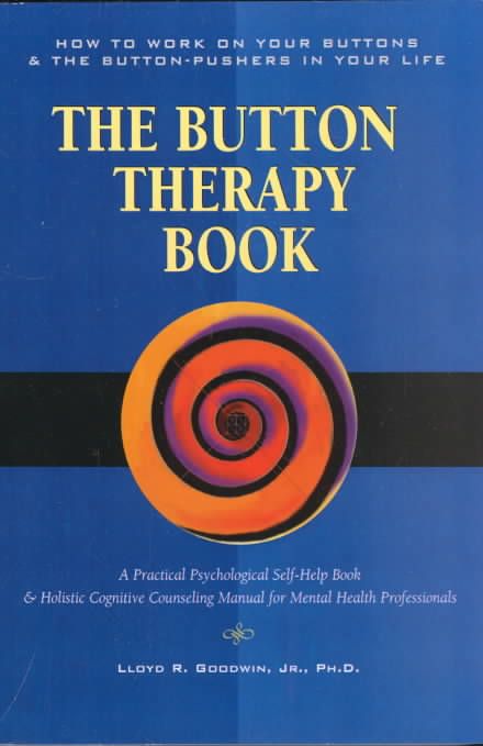 The Button Therapy Book By Lloyd R. Goodwin Jr 9781552129142