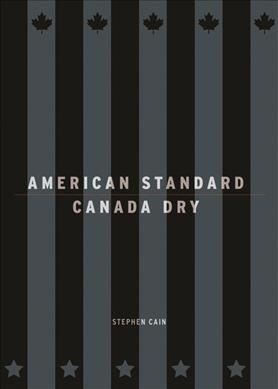 American Standard/Canada Dry By Stephen Cain 9781552451526 (Paperback)