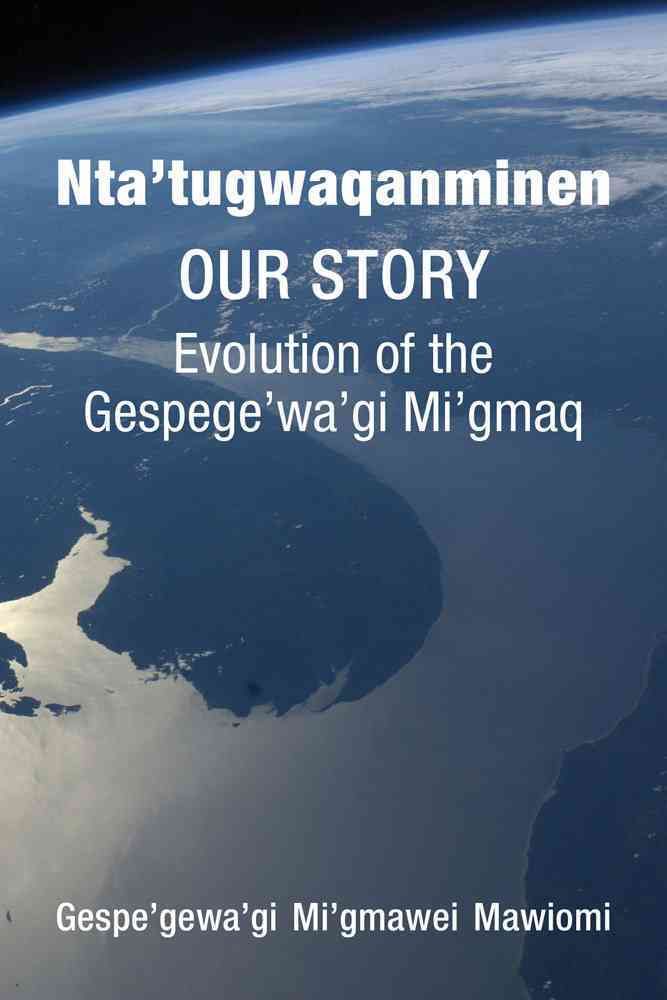 Nta'tugwaqanminen 9781552667712 (Paperback)