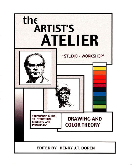 The Artist's Atelier By Henry J.T. Doren 9781553690870 (Paperback)