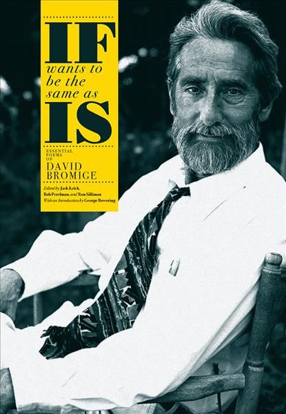 If Wants to Be the Same as Is By David Bromige 9781554201341