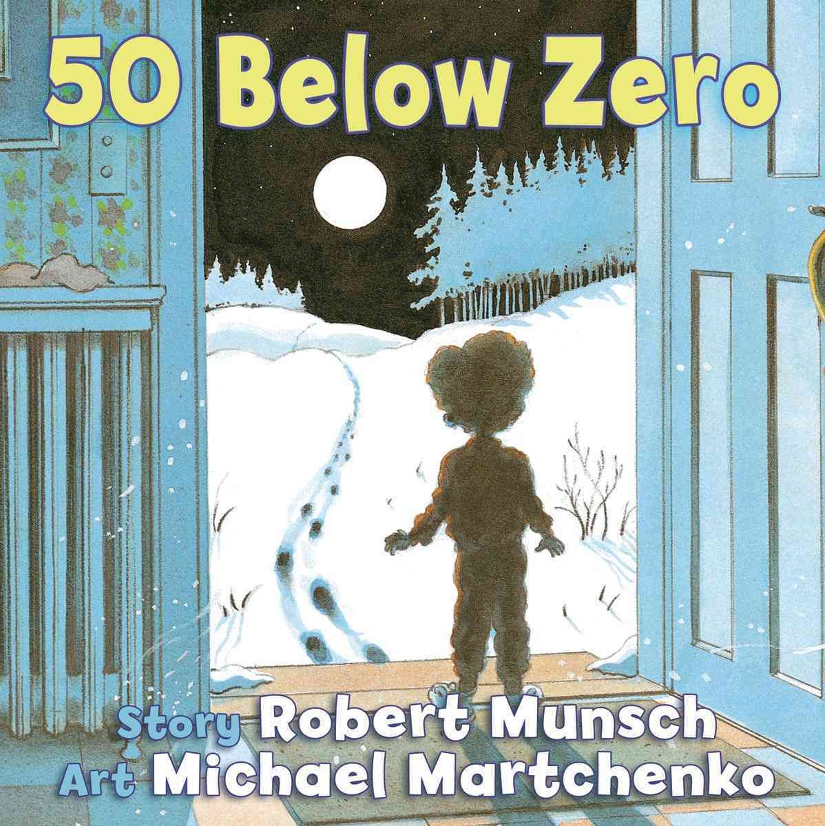 50 Below Zero 9781554515325 (Board book)