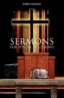 Sermons for Special Occasions By Chapman, Robert 9781554529308