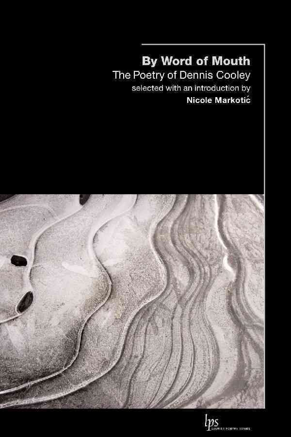 By Word of Mouth By Dennis Cooley, Nicole MarkotiÔc 9781554580071
