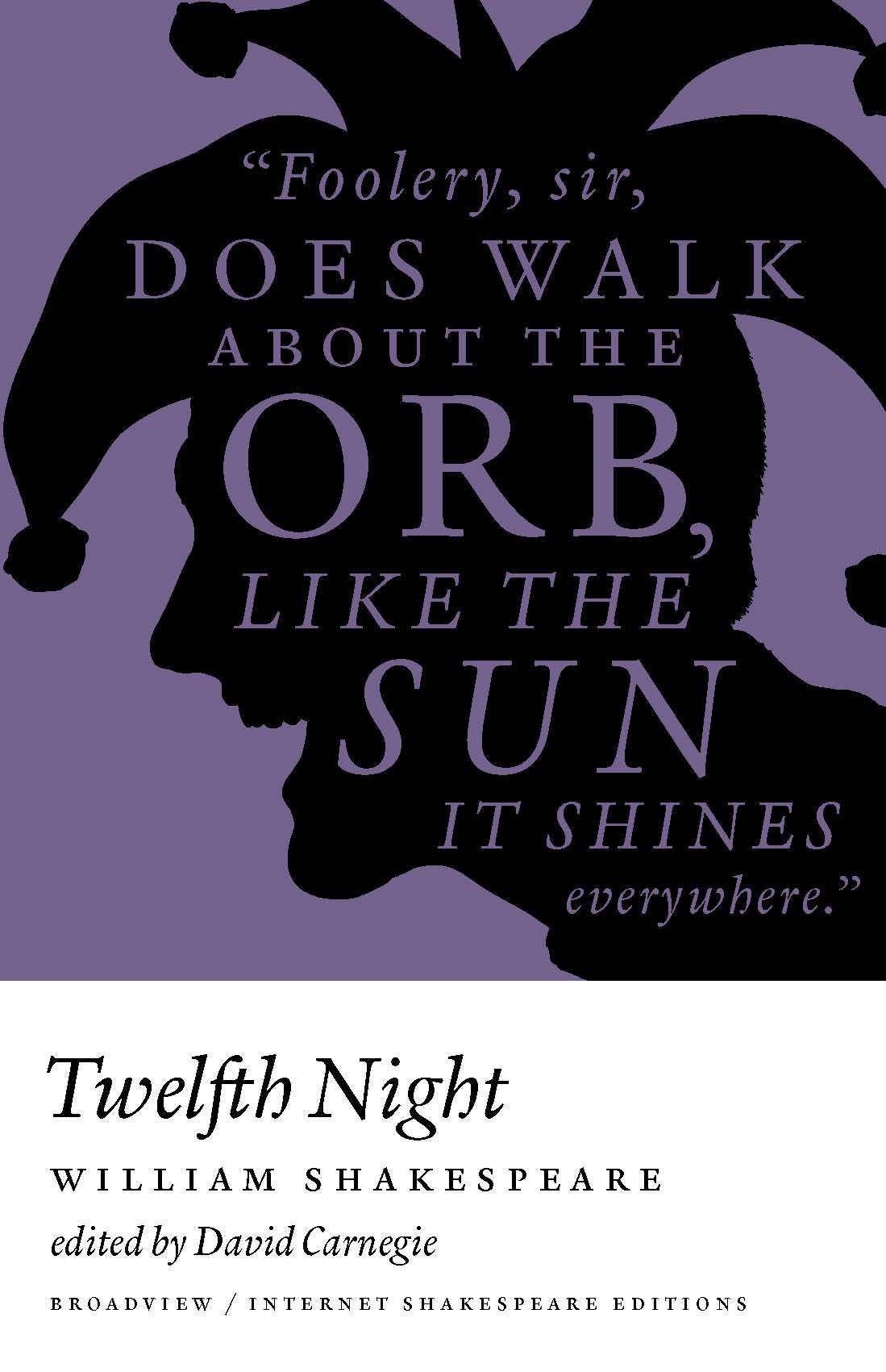 Twelfth Night, or What You Will 9781554810949 (Paperback)