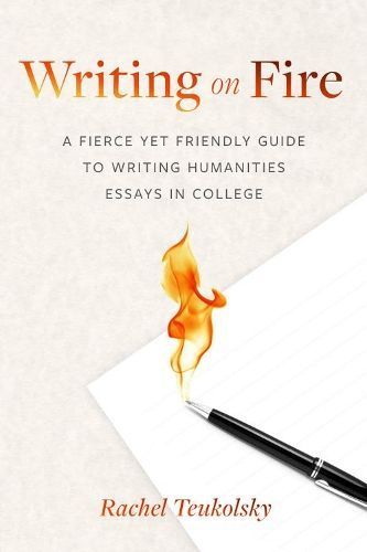 Writing on Fire By Rachel Teukolsky 9781554816644 (Paperback)