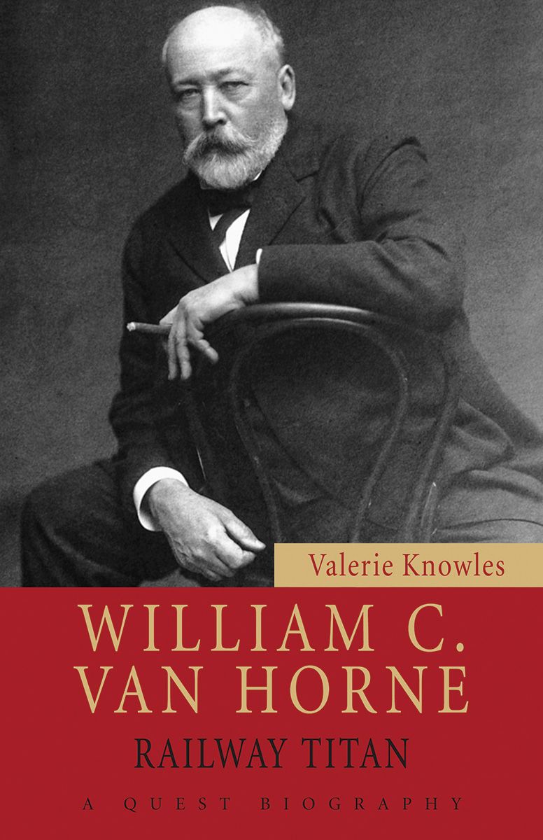 William C. Van Horne By Valerie Knowles 9781554887026 (Paperback)