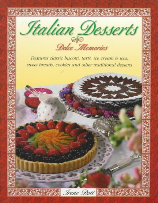 Italian Desserts By Doti Doti 9781555611583 (Paperback)