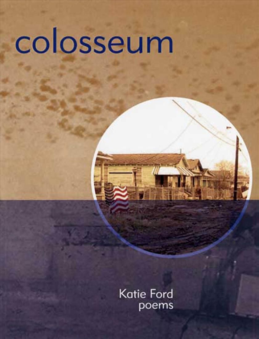 Colosseum By Katie Ford 9781555975012 (Paperback)