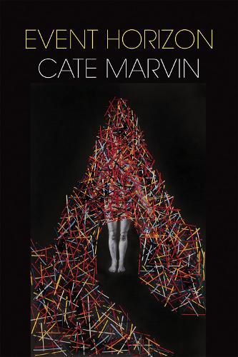 Event Horizon By Cate Marvin 9781556596438 (Paperback)