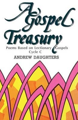 A Gospel Treasury By Andrew Daughters 9781556730658 (Paperback)