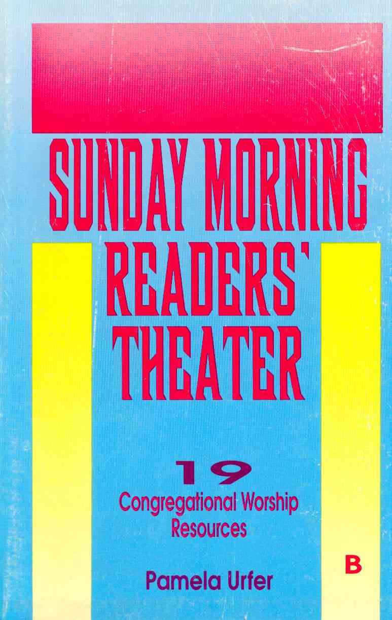Sunday Morning Readers' Theater By Pamela Urfer 9781556735189