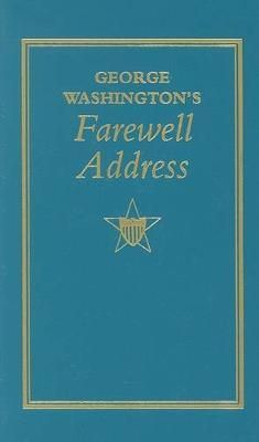 George Washington's Farewell Address By George Washington (Hardback)