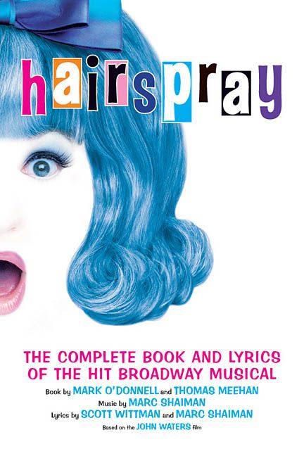 Hairspray By Mark O'Donnell 9781557835147 (Paperback)
