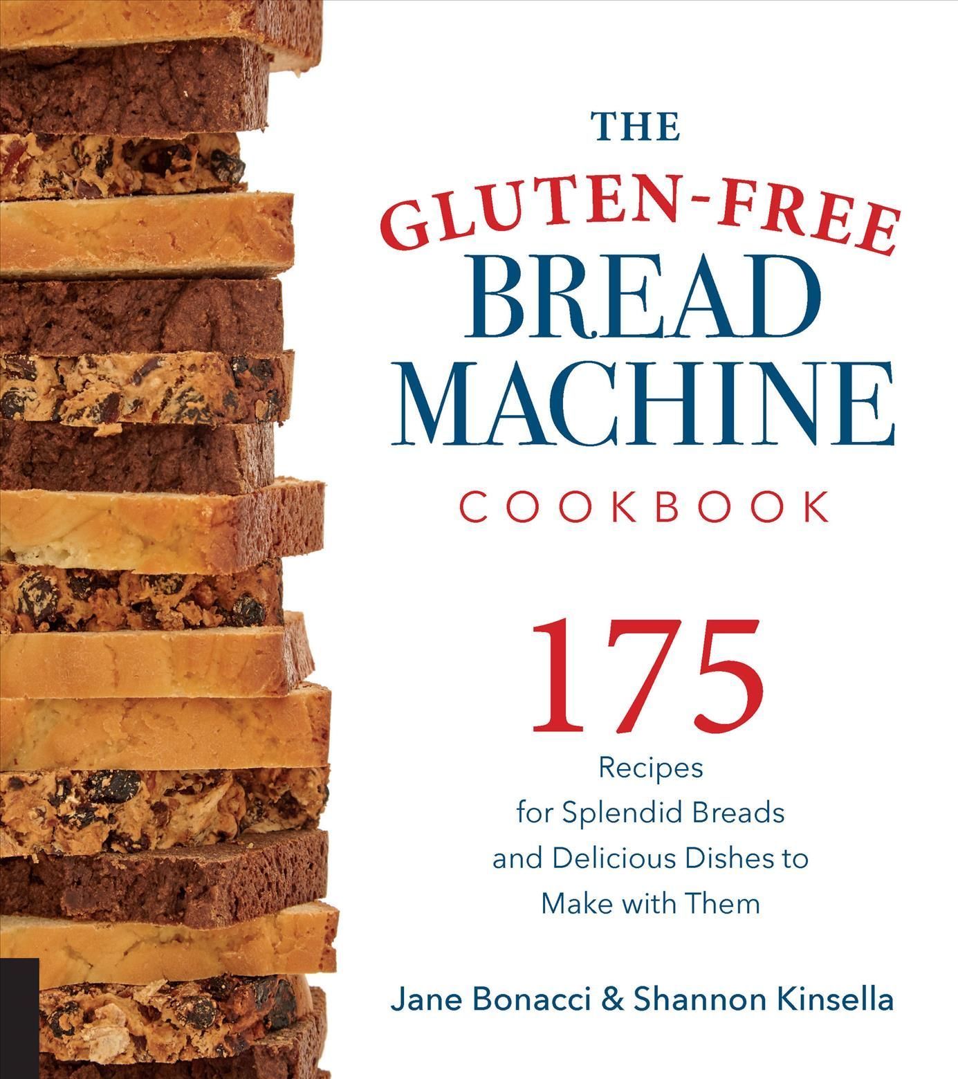 The Gluten-Free Bread Machine Cookbook 9781558327962 (Paperback)