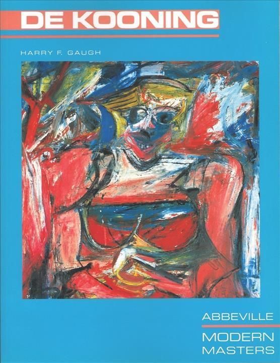 Willem De Kooning By Harry F. Gaugh 9781558592483 (Paperback)