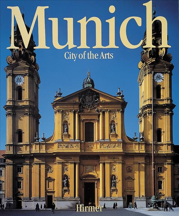 Munich By Hans F. Nohbauer, Achim Bunz 9781558598652 (Hardback)