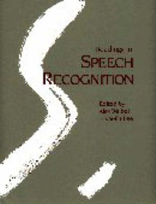 Readings in Speech Recognition By Lee 9781558601246 (Paperback)