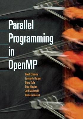 Parallel Programming in OpenMP By Rohit Chandra 9781558606715
