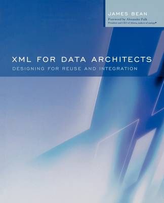 XML for Data Architects 9781558609075 (Paperback)