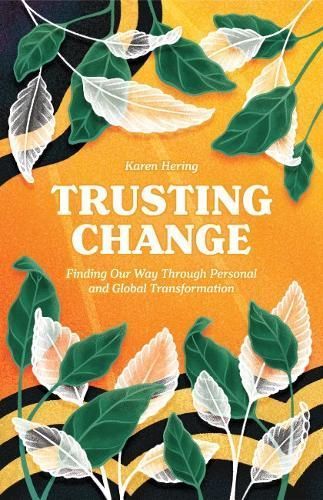 Trusting Change By Karen Hering 9781558968844 (Paperback)