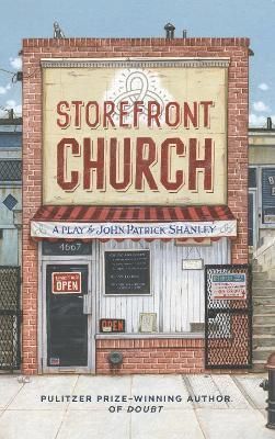Storefront Church By John Patrick Shanley 9781559364416 (Paperback)