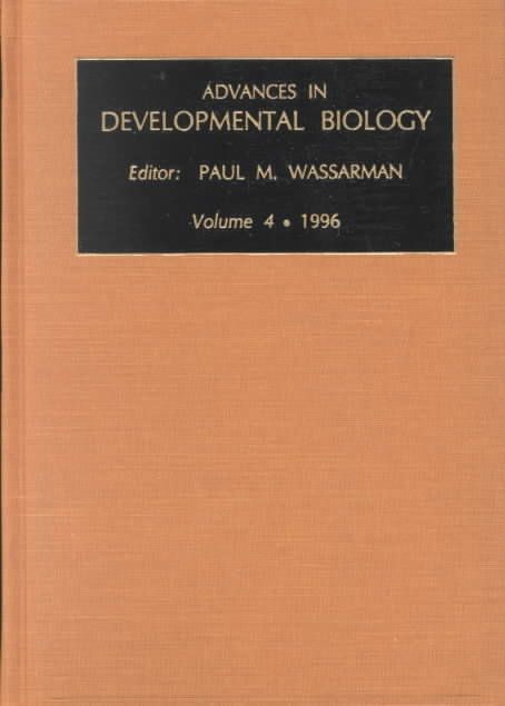 Advances in Developmental Biology By Paul Wassarman (editor)