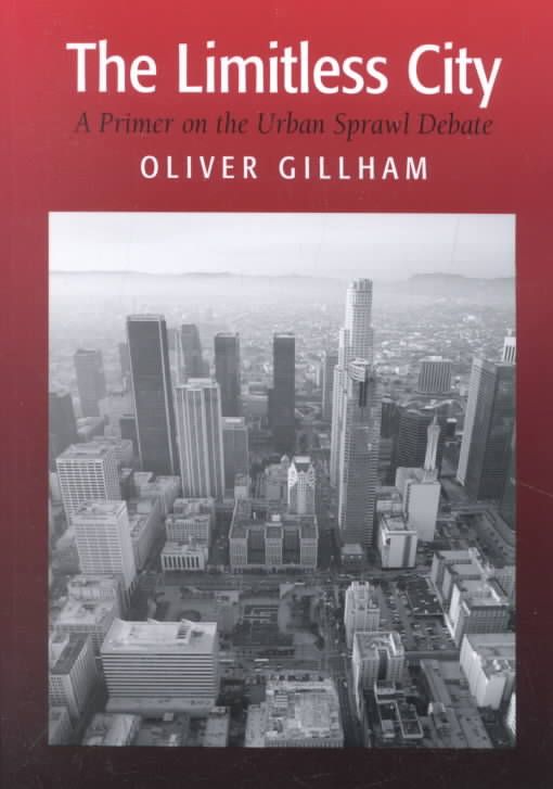 The Limitless City By Oliver Gillham, Alex S. MacLean 9781559638333