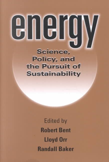 Energy By Robert Bent, Lloyd Orr, Randall Baker 9781559639118