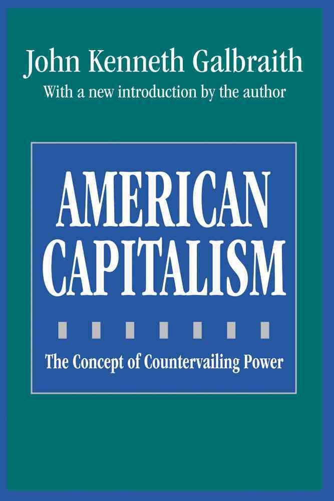 American Capitalism By John Kenneth Galbraith 9781560006749