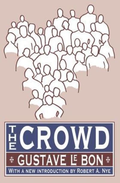 The Crowd By Le Bon, Gustave 9781560007883 (Paperback)